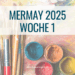 Titelbild - Mermay Woche 1