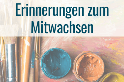 Titelbild: Erinnerungen zum Mitwachsen